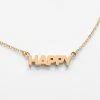 Womens HAPPY SCRIPT NECKLACE BY THATCH